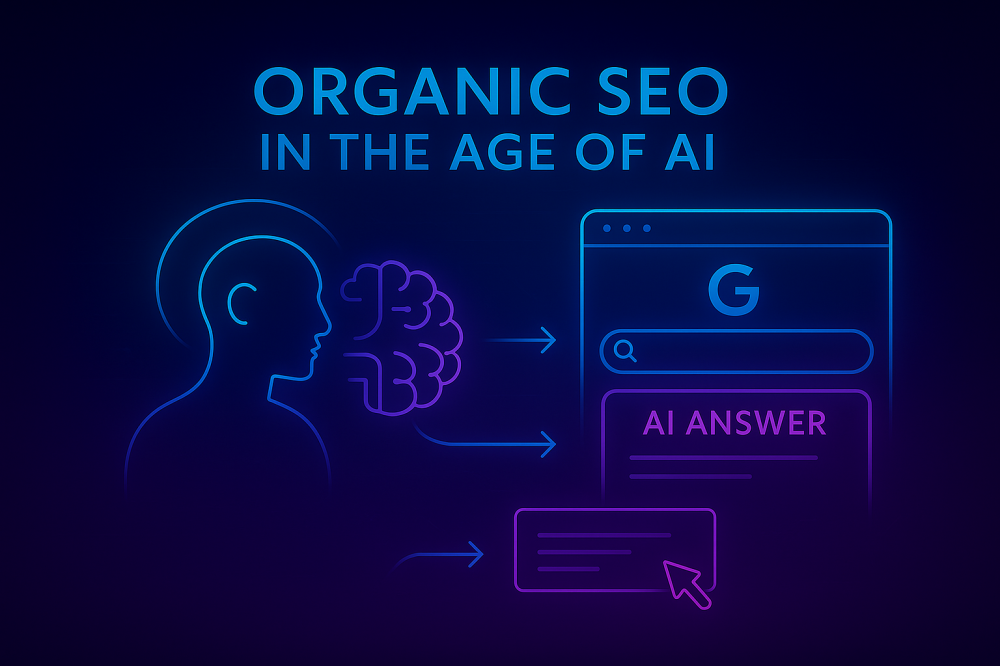 Organic SEO Services in the Age of AI Answers: How to Stay Visible When Google Gives the Answer